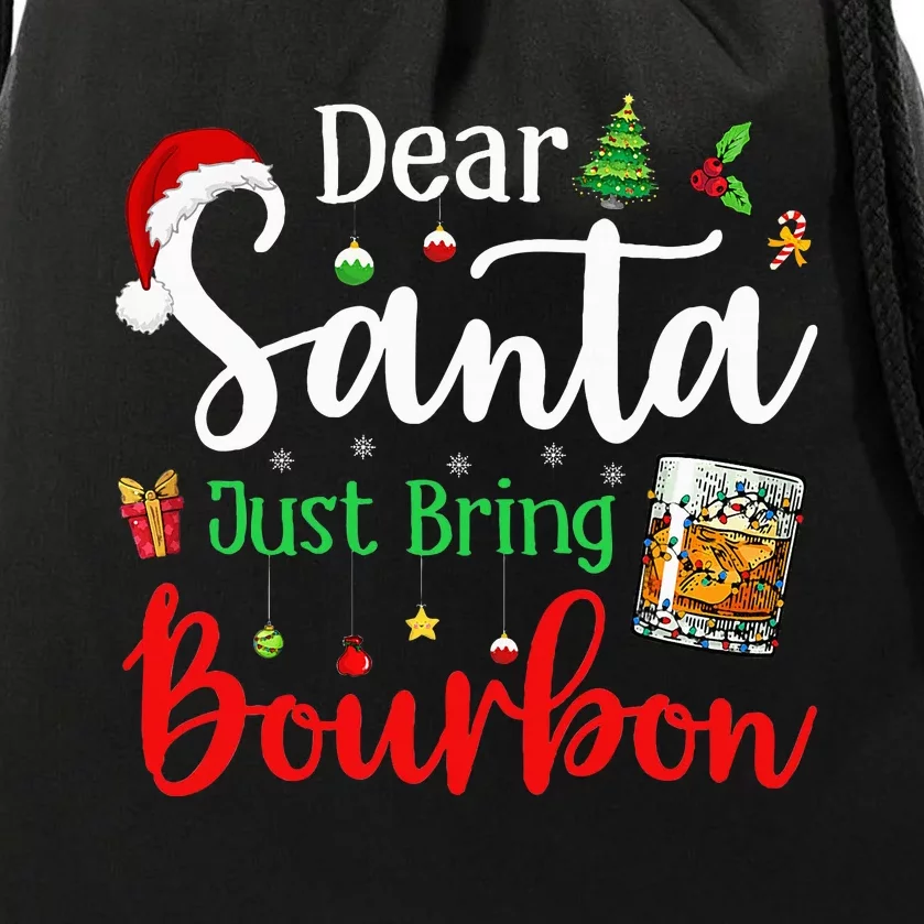 Funny Dear Santa Just Bring Bourbon Christmas Pajamas Drawstring Bag