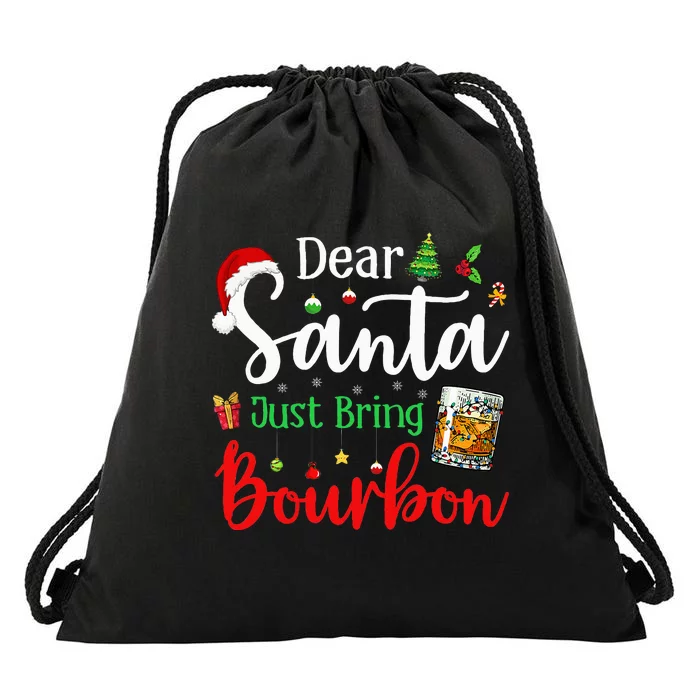 Funny Dear Santa Just Bring Bourbon Christmas Pajamas Drawstring Bag