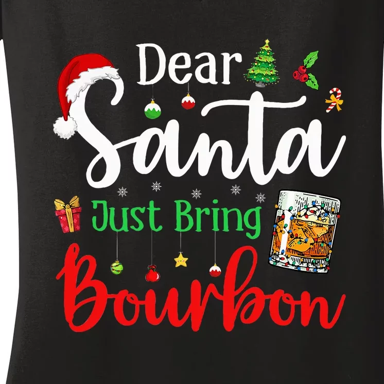 Funny Dear Santa Just Bring Bourbon Christmas Pajamas Women's V-Neck T-Shirt