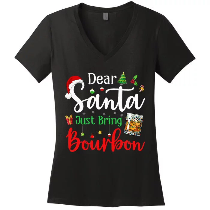 Funny Dear Santa Just Bring Bourbon Christmas Pajamas Women's V-Neck T-Shirt