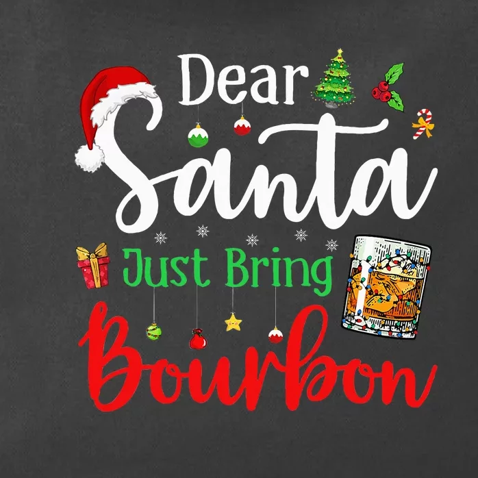 Funny Dear Santa Just Bring Bourbon Christmas Pajamas Zip Tote Bag