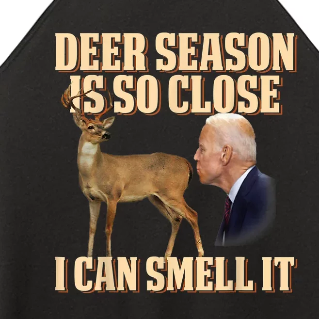 Funny Deer Season Is So Close I Can Smell It Biden Women’s Perfect Tri Rocker Tank