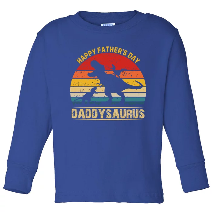 FatherS Day Special Adorable And Fun Daddysaurus Design Funny Gift Toddler Long Sleeve Shirt