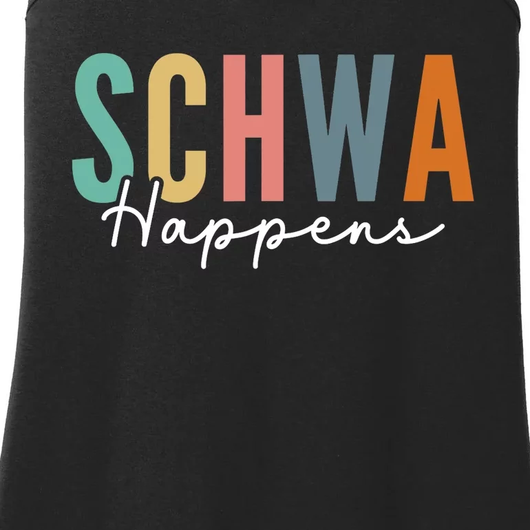 Funny Dyslexia Schwa Happens Speech Phonics Teacher Linguist Ladies Essential Tank