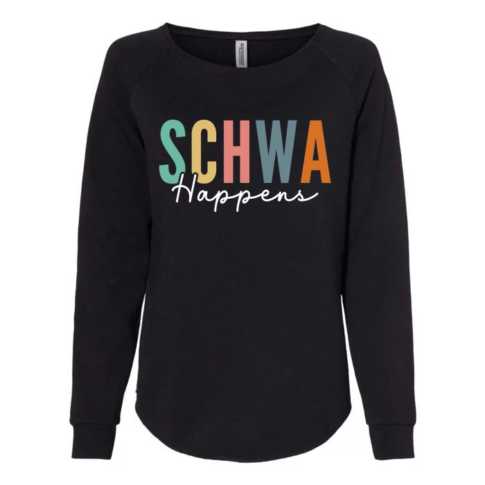 Funny Dyslexia Schwa Happens Speech Phonics Teacher Linguist Womens California Wash Sweatshirt