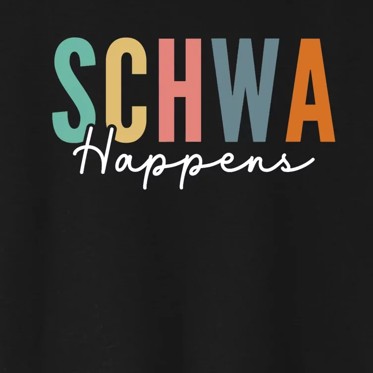 Funny Dyslexia Schwa Happens Speech Phonics Teacher Linguist Women's Crop Top Tee