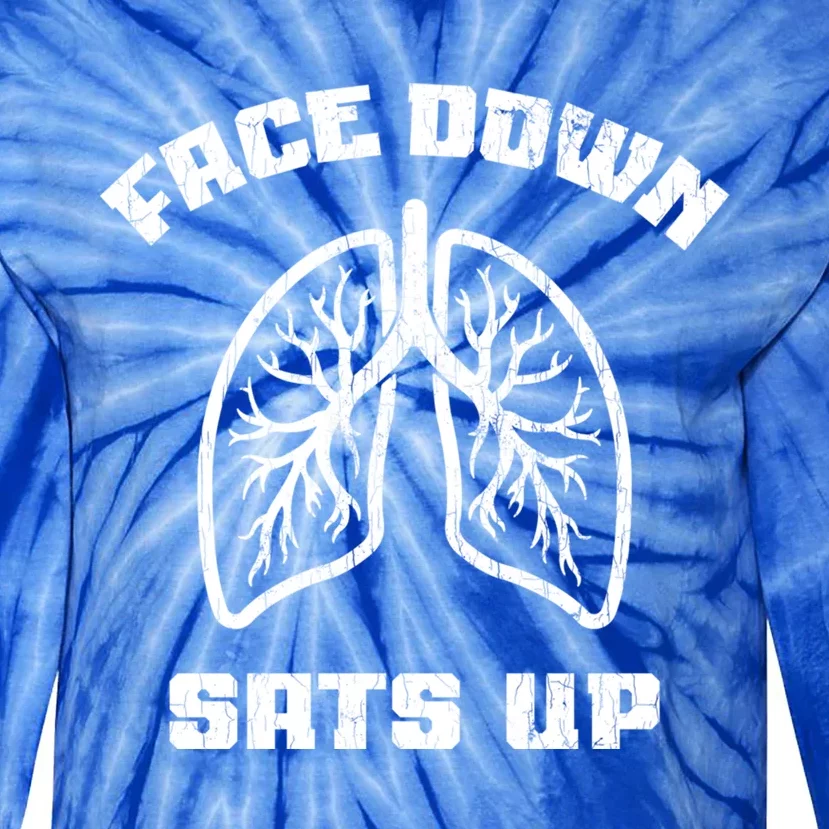 Face Down Sats Up Funny Healthcare Worker Nurses Graphic Cool Gift Tie-Dye Long Sleeve Shirt