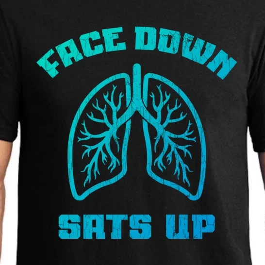 Face Down Sats Up Funny Healthcare Worker Nurses Graphic Cool Gift Pajama Set