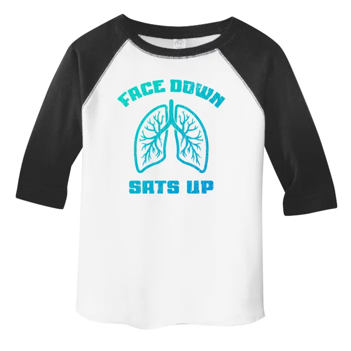 Face Down Sats Up Funny Healthcare Worker Nurses Graphic Cool Gift Toddler Fine Jersey T-Shirt