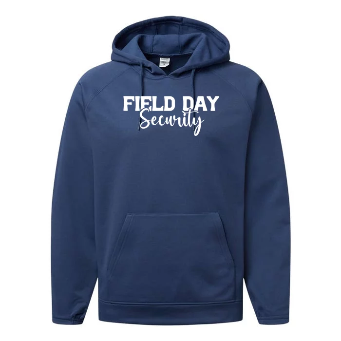 Field Day Security Teacher Cool Gift Performance Fleece Hoodie