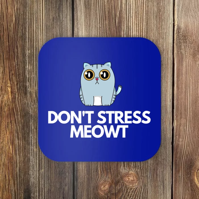 Funny Dont Stress Meowt Humorous Cat Pun Quote Gift Coaster