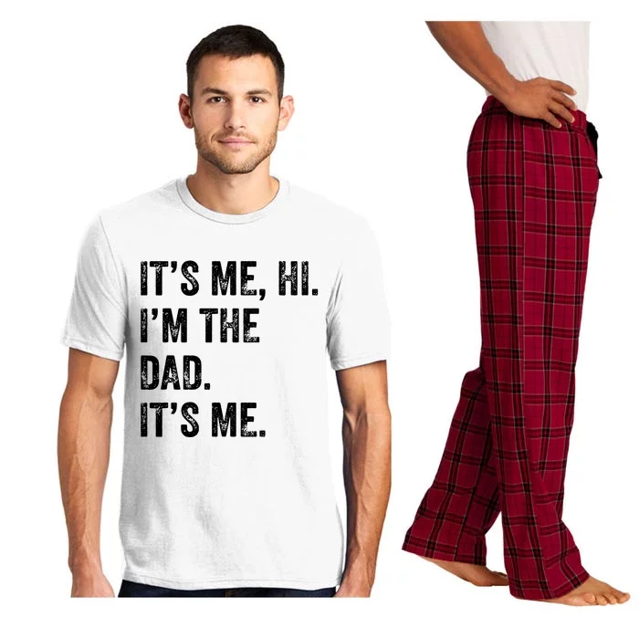 Fathers Day Shirts Funny Its Me Hi Im The Dad Its Me Pajama Set