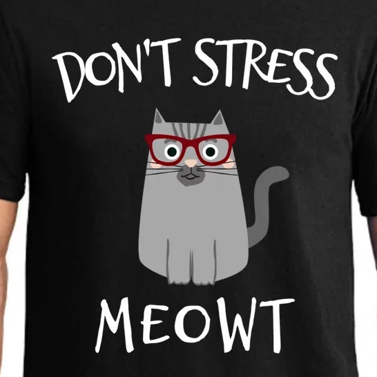 Funny Dont Stress Meowt Cat In Glasses Cat Lover Gift Pajama Set