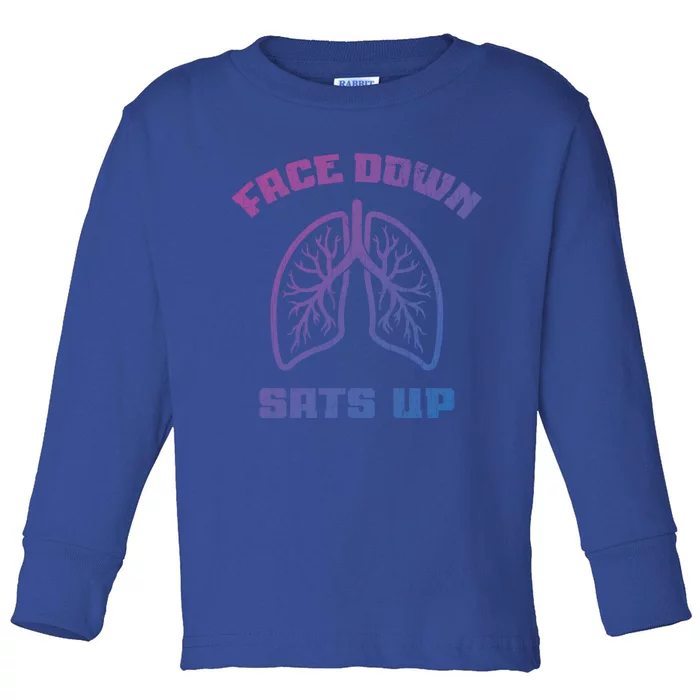 Face Down Sats Up Funny Healthcare Worker Nurses Graphic Cool Gift Toddler Long Sleeve Shirt