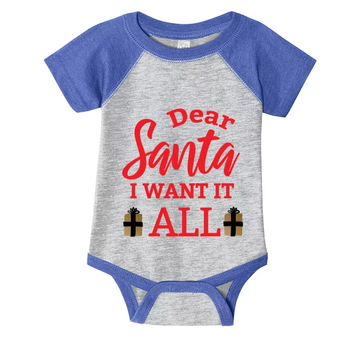 Funny Dear Santa I Want It All Christmas Xmas Funny Gift Infant Baby Jersey Bodysuit