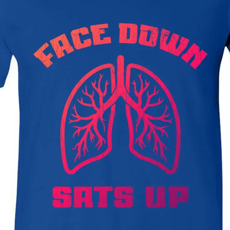 Face Down Sats Up Funny Healthcare Worker Nurses Graphic Cool Gift V-Neck T-Shirt