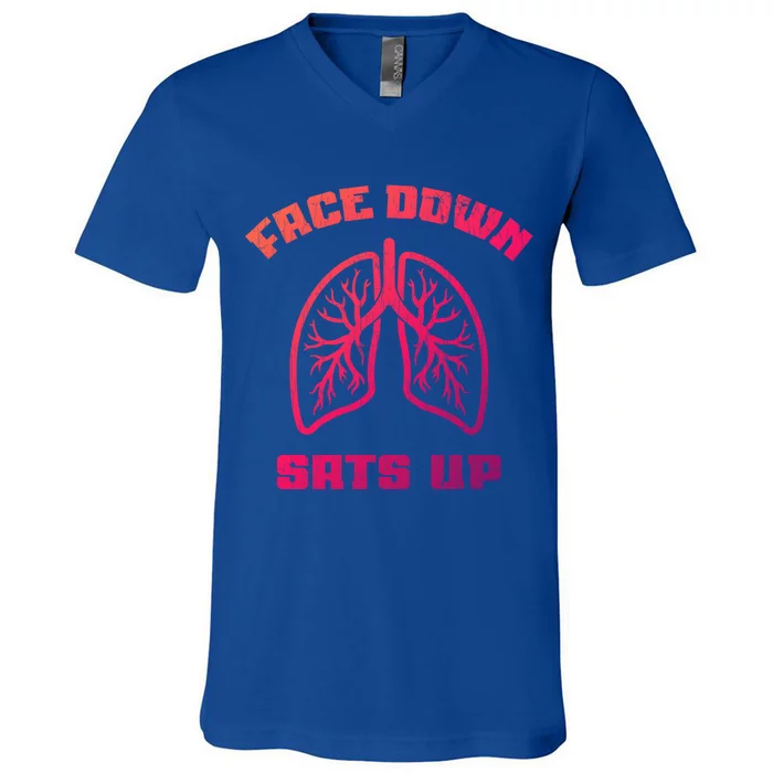 Face Down Sats Up Funny Healthcare Worker Nurses Graphic Cool Gift V-Neck T-Shirt