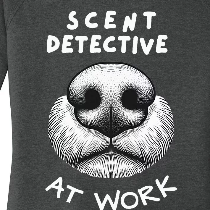 Fun Dog Scent Design Scent Detective At Work Women's Perfect Tri Tunic Long Sleeve Shirt