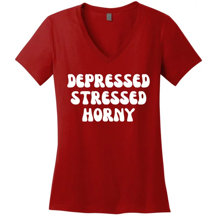 Funny Depressed Stressed Horny Women's V-Neck T-Shirt