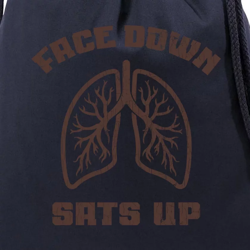 Face Down Sats Up Funny Healthcare Worker Nurses Graphic Gift Drawstring Bag