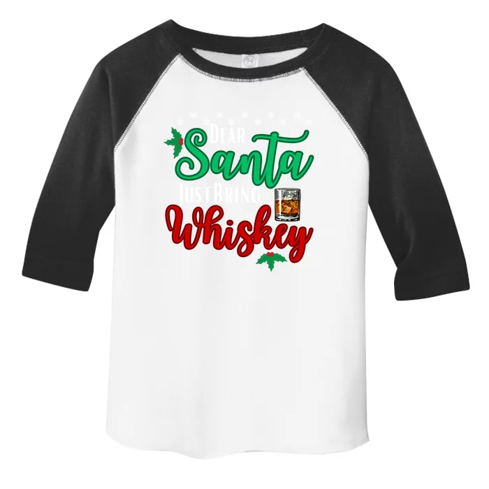 Funny Dear Santa Just Bring Whiskey Christmas Pajamas Gift Toddler Fine Jersey T-Shirt