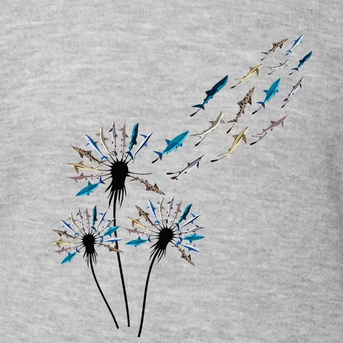 Flower Dandelion Sharks For Shark Lover Shark Toddler Sweatshirt