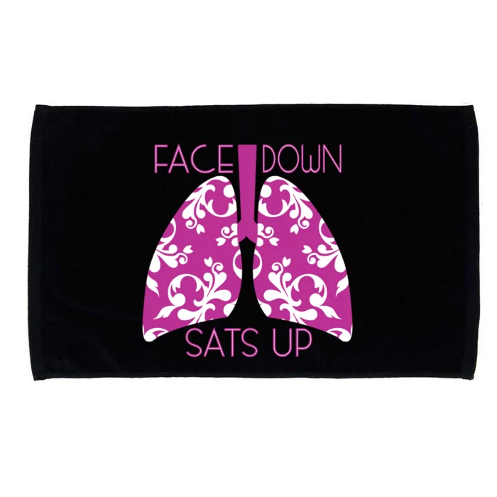 Face Down Sats Up Funny Respiratory Therapist Design Gift Microfiber Hand Towel