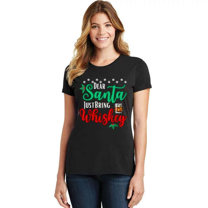 Funny Dear Santa Just Bring Whiskey Christmas Pajamas Women's T-Shirt