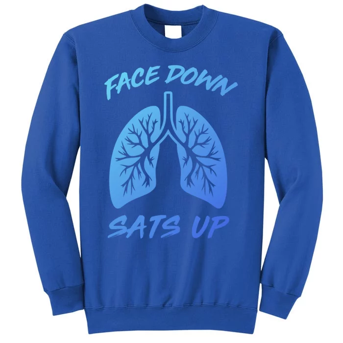 Face Down Sats Up Lungs Vintage Respiratory Therapist Rt Gift Tall Sweatshirt