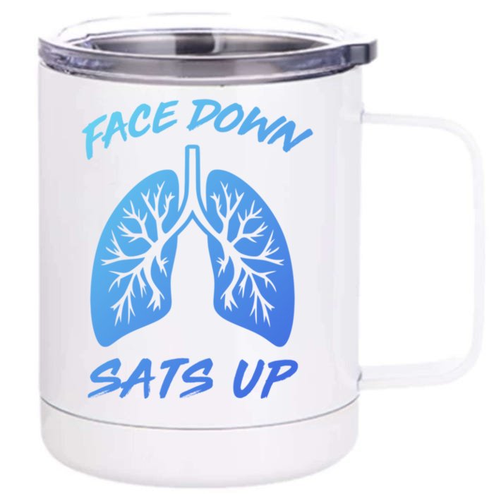 Face Down Sats Up Lungs Vintage Respiratory Therapist Rt Gift Front & Back 12oz Stainless Steel Tumbler Cup