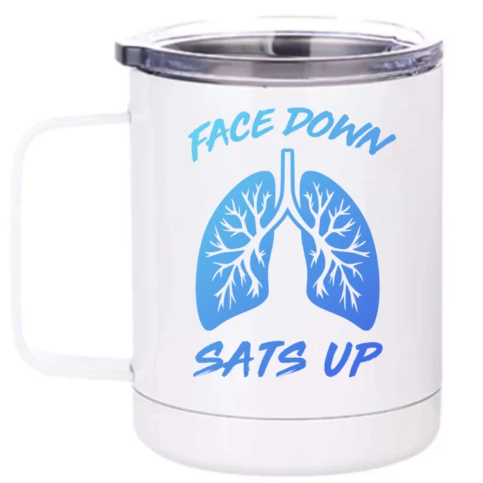 Face Down Sats Up Lungs Vintage Respiratory Therapist Rt Gift Front & Back 12oz Stainless Steel Tumbler Cup