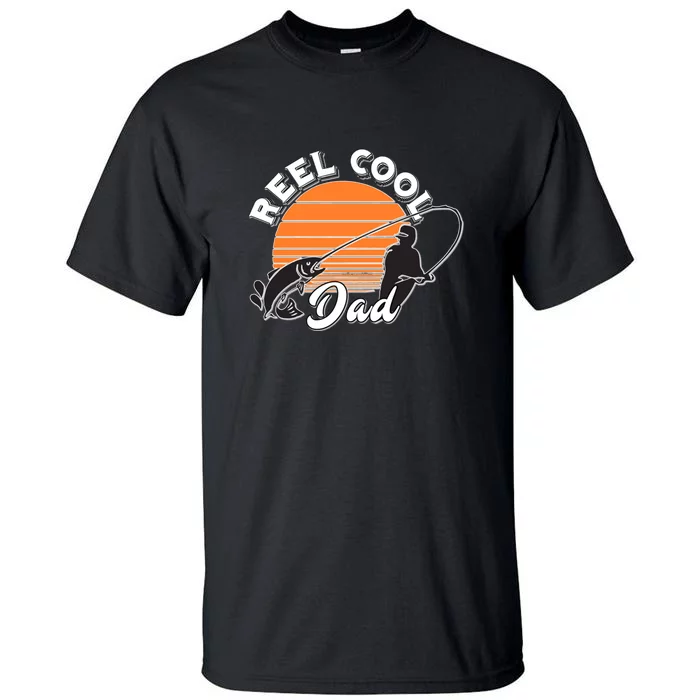 Father's Day Sunset Reel Cool Dad Real Funny Fishing Pun Gift Fishing Dad Tall T-Shirt