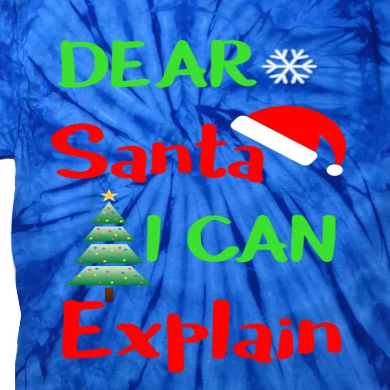 Funny Dear Santa I Can Explain Christmas Xmas Sweater Jumper Gift Tie-Dye T-Shirt