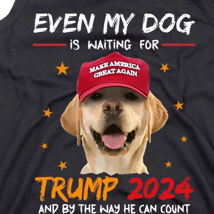 Funny Dog Saying Lover Even My Dog Is Waiting For Trump 2024 Tank Top