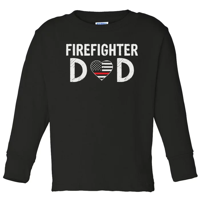 Firefighter Dad Support The Thin Red Line USA Flag Toddler Long Sleeve Shirt