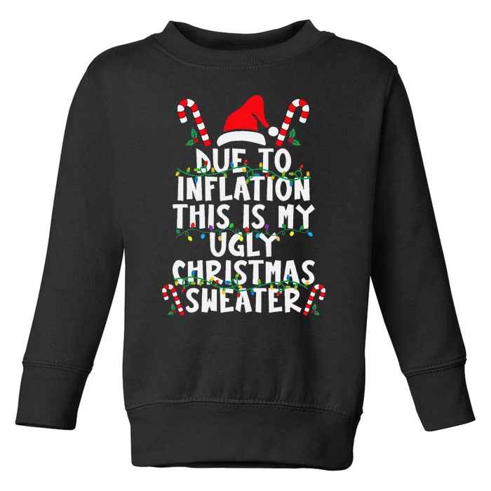 Funny Due To Inflation Ugly Christmas Sweaters For Toddler Sweatshirt