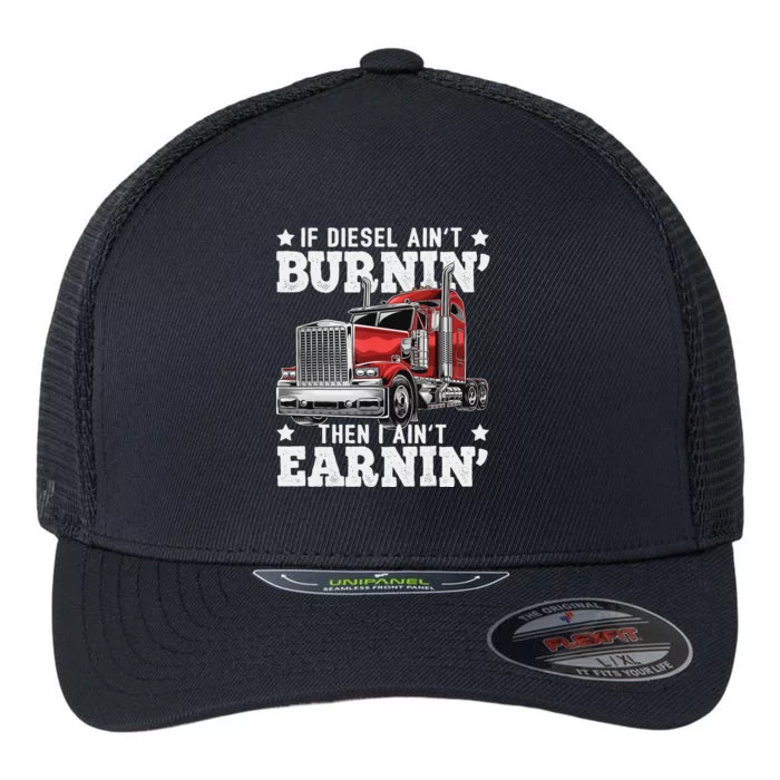 Funny Diesel Trucker Big Rig Semi-Trailer Truck Driver Flexfit Unipanel Trucker Cap