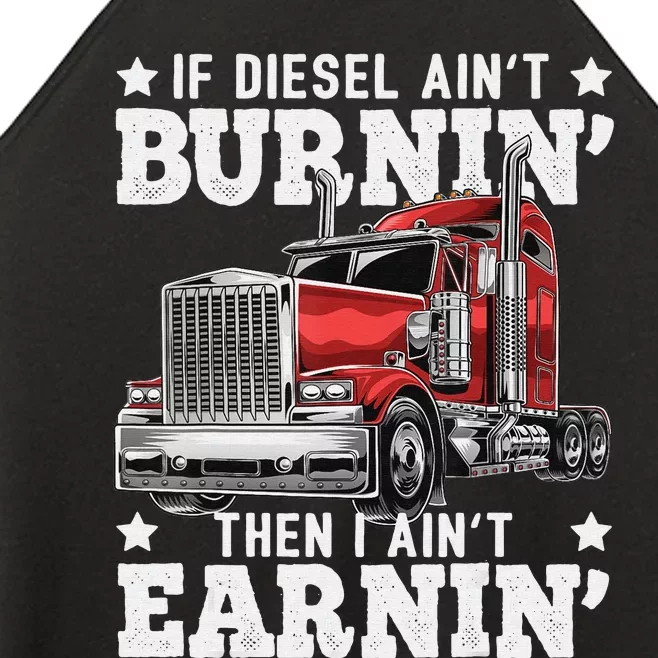 Funny Diesel Trucker Big Rig Semi-Trailer Truck Driver Women’s Perfect Tri Rocker Tank