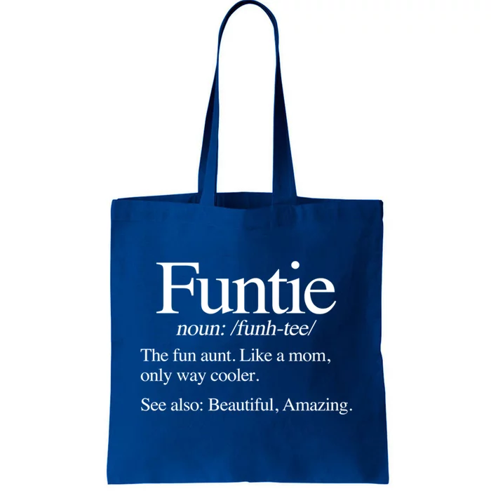 Funtie Definition (The Fun Aunt) Funny Aunt Cute Cool Aunt Gift Tote Bag