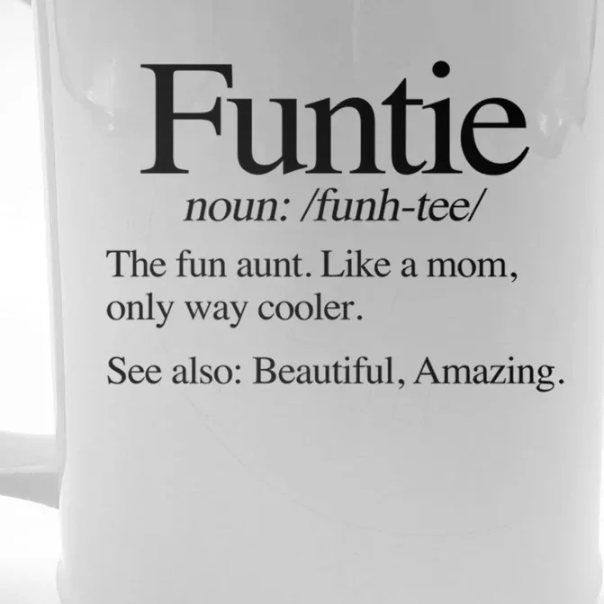 Funtie Definition (The Fun Aunt) Funny Aunt Cute Cool Aunt Gift Front & Back Beer Stein