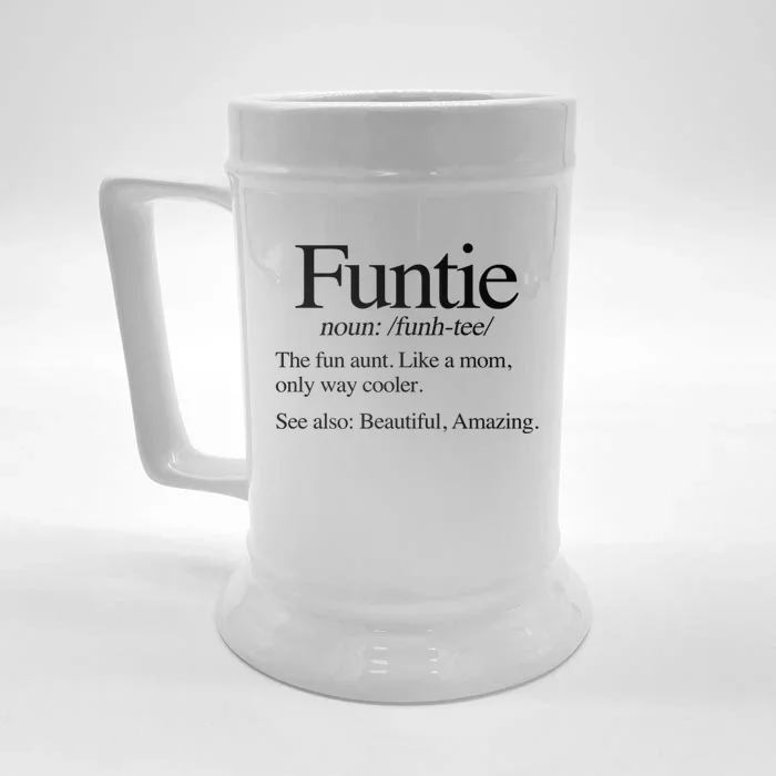 Funtie Definition (The Fun Aunt) Funny Aunt Cute Cool Aunt Gift Front & Back Beer Stein