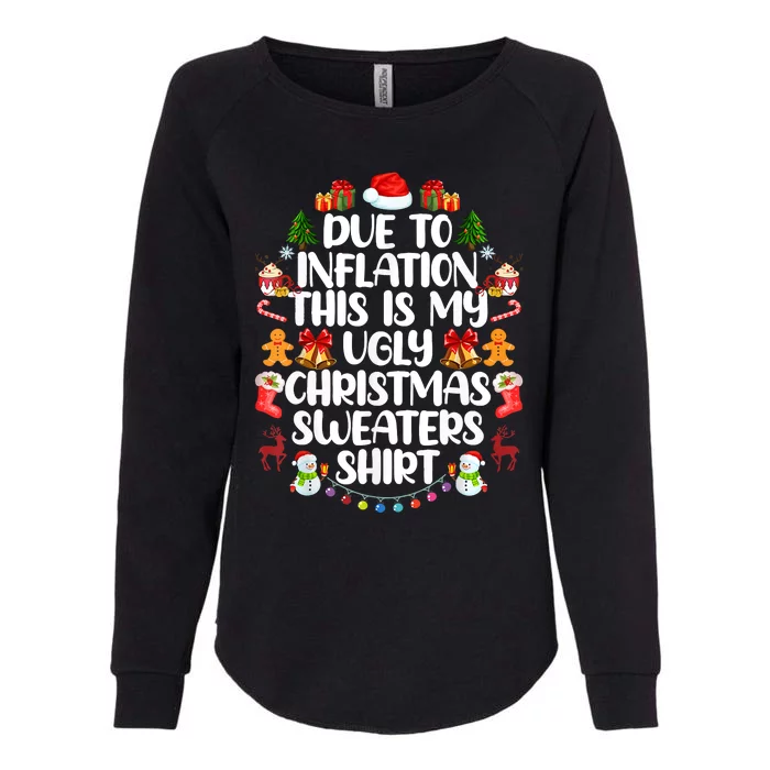 Funny Due To Inflation Ugly Christmas Sweaters Womens California Wash Sweatshirt