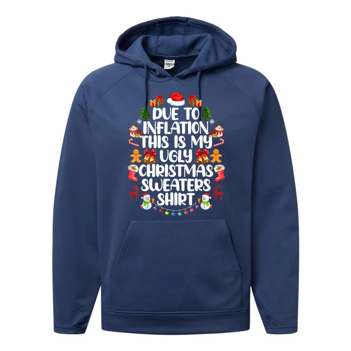 Funny Due To Inflation Ugly Christmas Sweaters Performance Fleece Hoodie