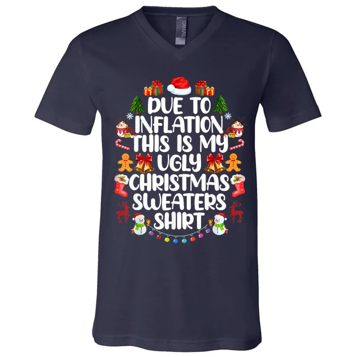 Funny Due To Inflation Ugly Christmas Sweaters V-Neck T-Shirt