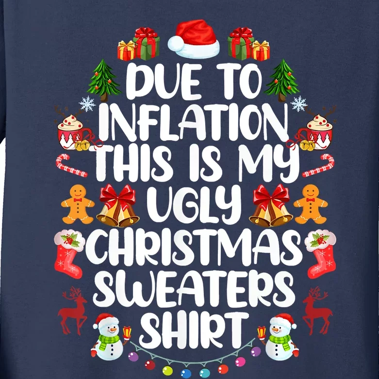 Funny Due To Inflation Ugly Christmas Sweaters Kids Long Sleeve Shirt