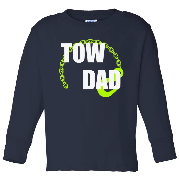 Father Day Tow Truck Driver Gift For Dad Toddler Long Sleeve Shirt