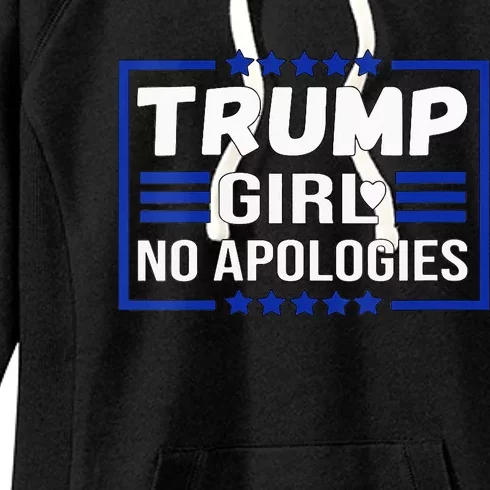 Funny Donald Trump Girl No Apologies Election 2024 Trump Women's Fleece Hoodie