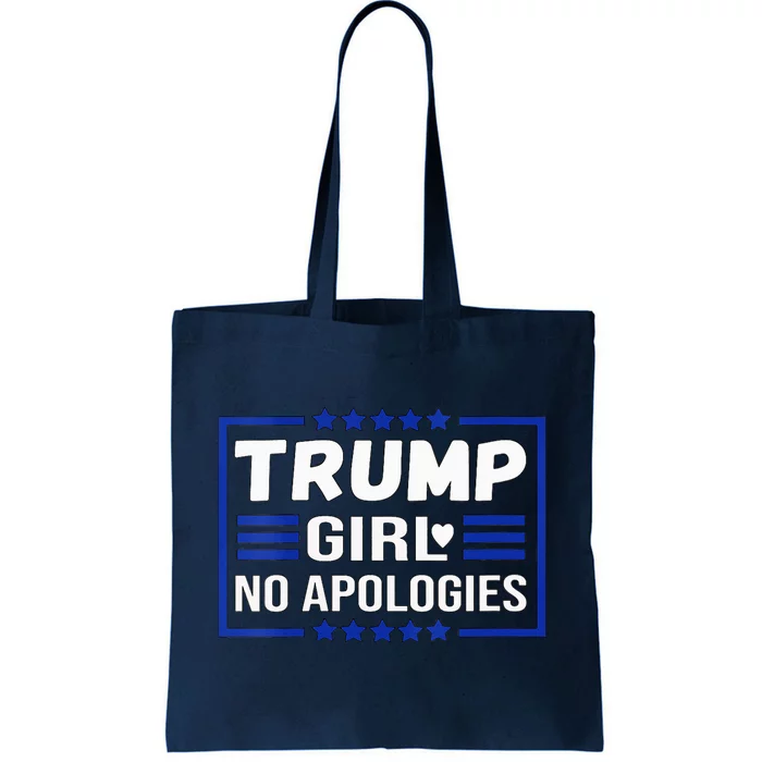 Funny Donald Trump Girl No Apologies Election 2024 Trump Tote Bag