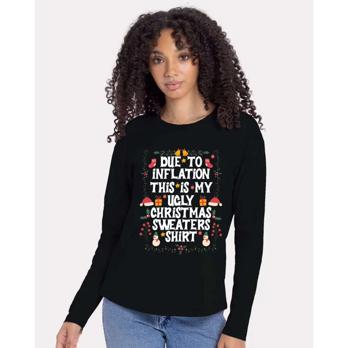 Funny Due To Inflation Ugly Christmas Sweaters Womens Cotton Relaxed Long Sleeve T-Shirt