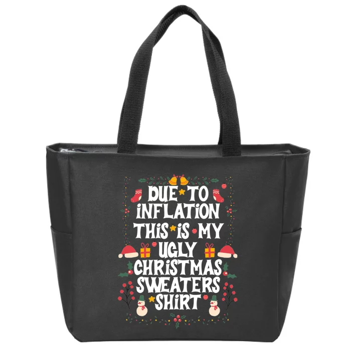 Funny Due To Inflation Ugly Christmas Sweaters Zip Tote Bag